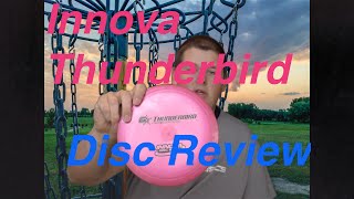 Disc Golf | Innova Discs Thunderbird Review