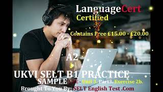VIEW FREE SELT TEST SAMPLE A2 - B1: SPEAKING & LISTENING. UNIT 3. PART3. EXERCISE 2B SCENARIO.