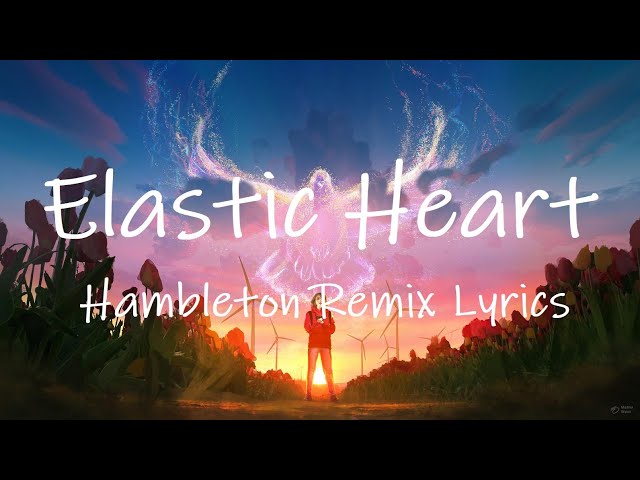 Sia - Elastic Heart (TikTok Remix) [Lyrics] | i'm still fighting for peace class=