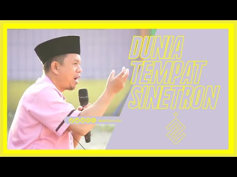 Ustadz Ucu Najmudin M.Pd | Dunia Adalah Tempat Sinetron "