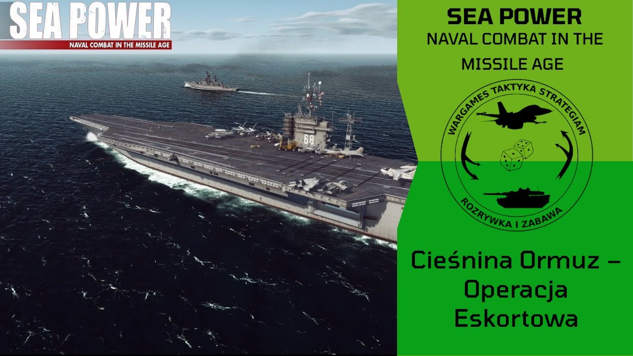 SEA POWERNAVAL COMBAT IN THE MISSILE AGE Cieśnina Ormuz – Operacja Eskortowa