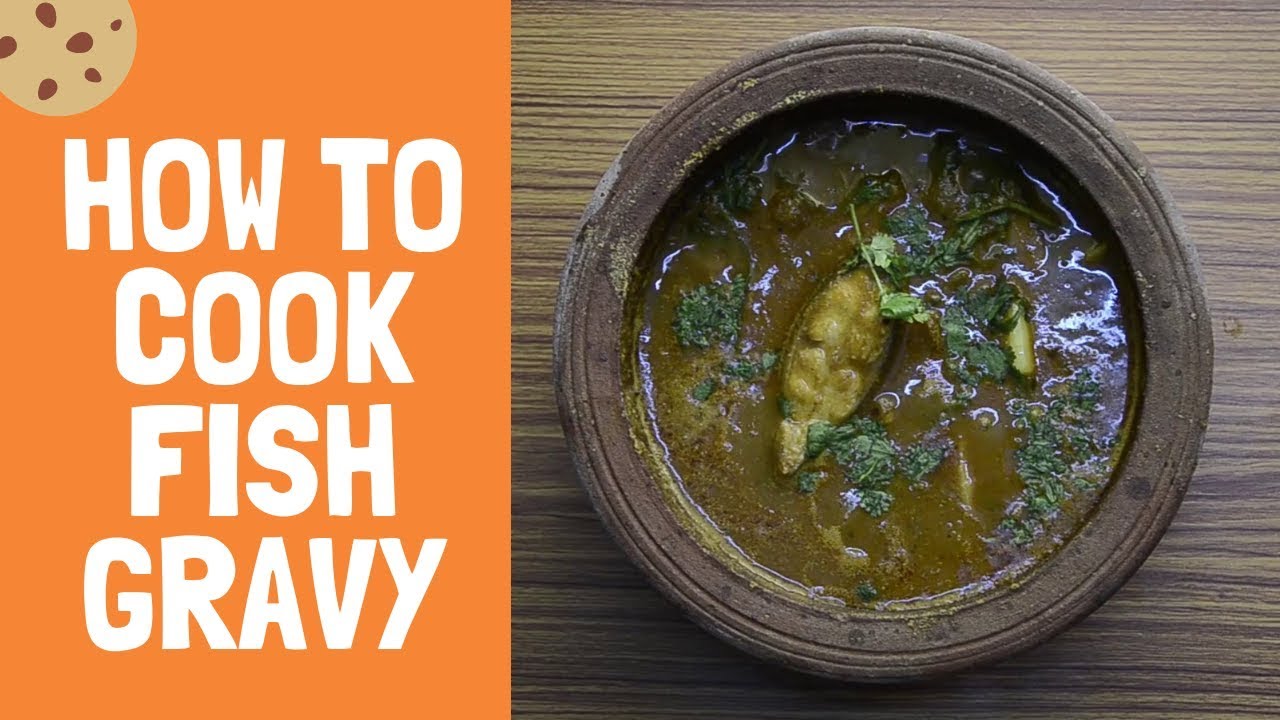 HOW TO COOK FISH GRAVY FOOD DISCOVER YouTube