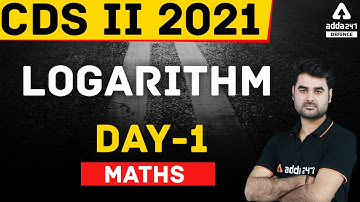 CDS 2 2021 | Maths | Logarithm #1 | CDS Exam Preparation