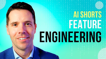 AI Shorts - Episode 7: Feature Engineering