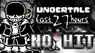 Famous 【限界の戦い / NO HIT】Undertale: The Last 27 Hours by 希希希土 NO HIT COMPLETED Net Worth