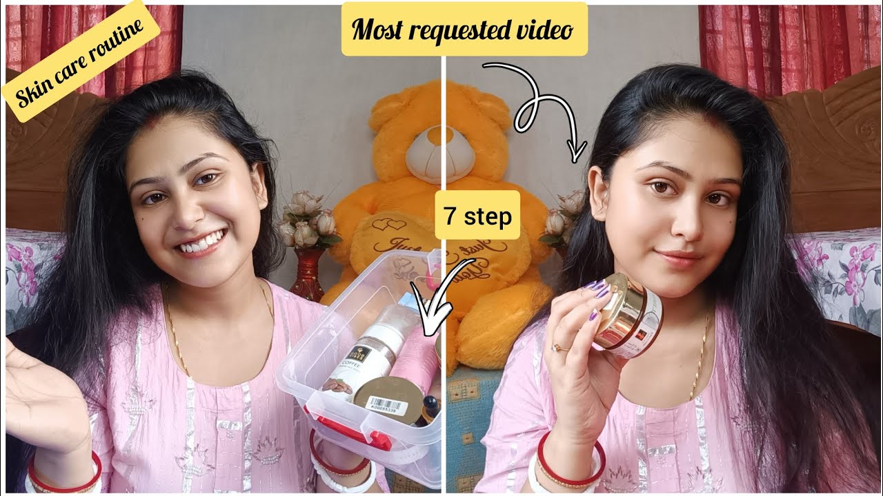 My skin care routine || 7 steps of my skin care routine with affordable products|| requested video