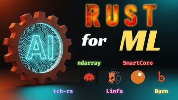 Rust for Machine Learning: The Complete Guide to linfa, ndarray, tch-rs, Burn & SmartCore!