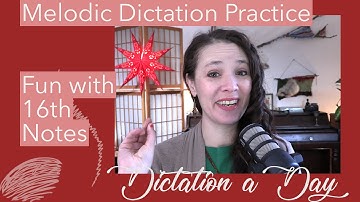 Melodic Dictation Practice! Fun with 16th Notes!