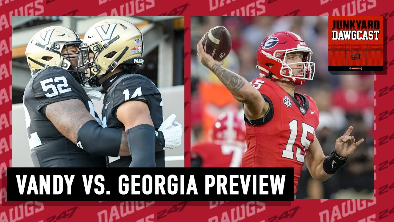 vs. Vanderbilt Preview! Breaking down the Dawgs & Commodores