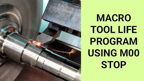 Cnc turning macro tool life program