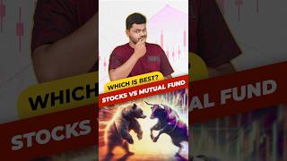 எத Best Investment..? Stock Market Vs Mutual Fund