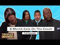 6-Month Exile On The Couch: Woman Suspects Husband Cheating With Ex (Full Episode) | Couples Court