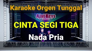 CINTA SEGI TIGA - RITA . S NADA PRIA KARAOKE ORGEN TUNGGAL