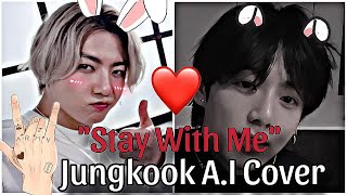 JUNGKOOK stay with me A.I cover 🌙❤️