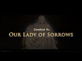 The Seven Sorrows of Mary - Our Lady of Sorrows