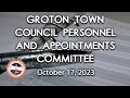 Groton town council personnel and appointments committee 101723