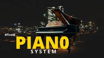 Fivem Piano Script : Adding a unique and interactive musical element