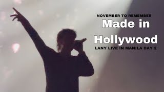 Made in Hollywood - LANY (November to Remember 2022 Manila)