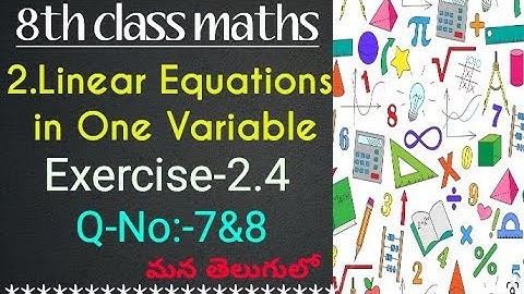 8th class maths//Chapter-2 Linear Equations in One Variable//Exercise-2.4//Part-3//in telugu SSC syl