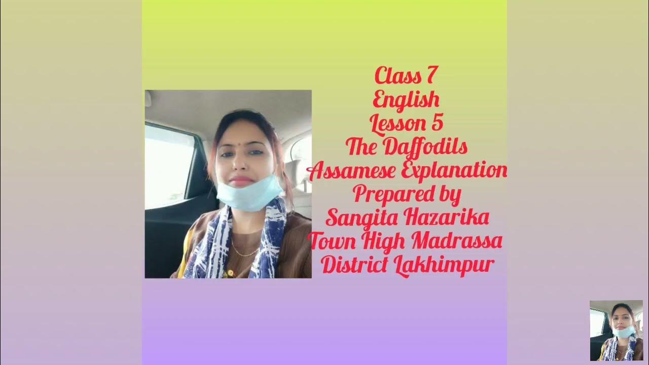 Class 7 The Daffodils assamese explanation by Sangita Hazarika. YouTube