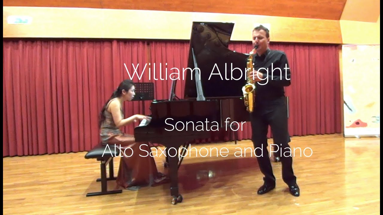 Albright: Sonata for saxophone and piano by Miha Rogina & Sae Lee
