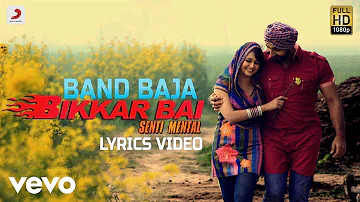 Band Baja - Lyrics Video | Jassi Jasraj  |Bikkar Bai Senti Mental