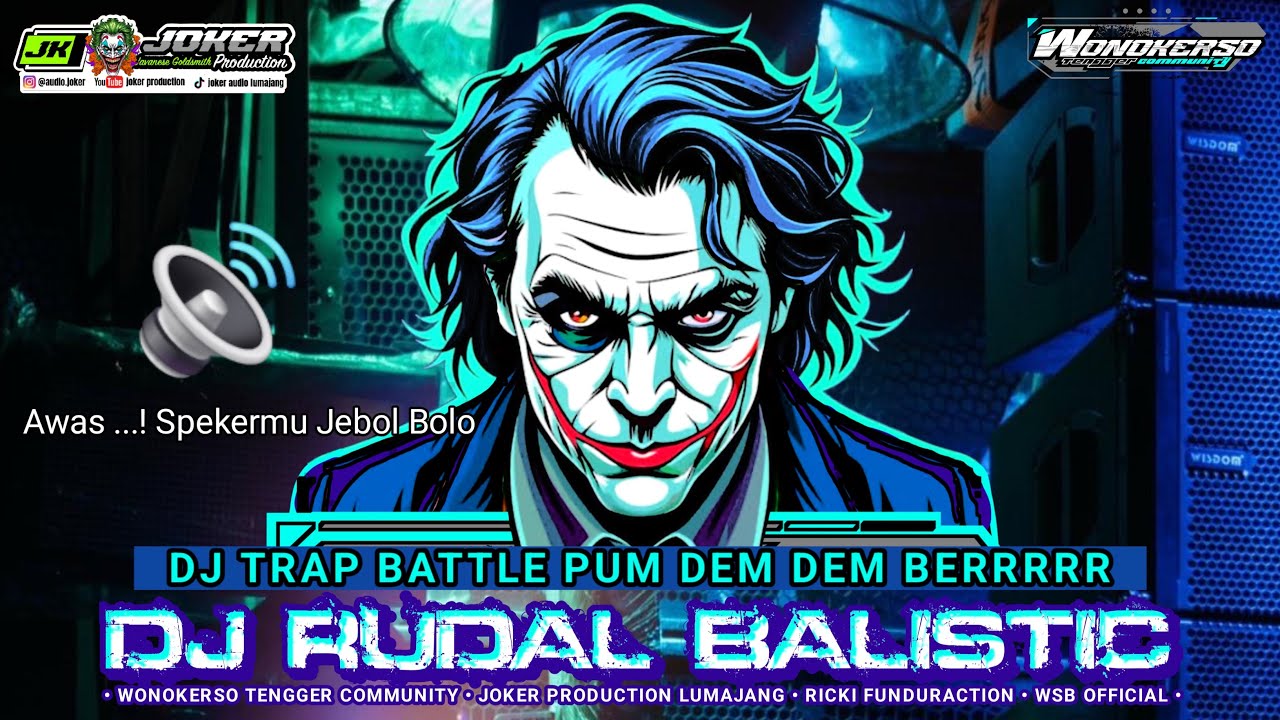 DJ TRAP BATTLE  RUDAL BALISTIC PUM DEM DEM BERRRRR‼️JOKER AUDIO LUMAJANG ‼️ DJ RICKY FUNDURACTION 🔊