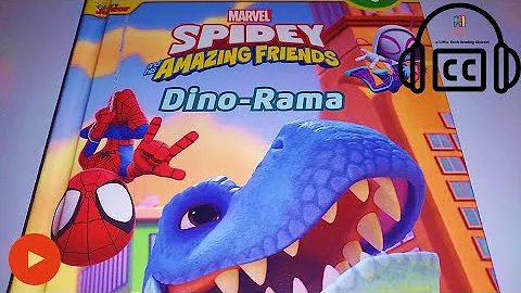 🕸️ Marvel's SPIDEY and his AMAZING FRIENDS 💢 in DINO-RAMA 🦖  Storybook with ENGLISH CC EMOJIS
