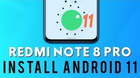 [INSTALL] Redmi Note 8 Pro Android 11 | Download ANDROID 11 on Redmi Note 8 Pro | Cesium OS v3.0 🔥🔥