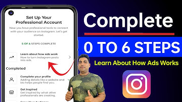 Instagram Professional Account 0 Of 7 Steps Complete Kaise Kare | Learn about how ads work Completed