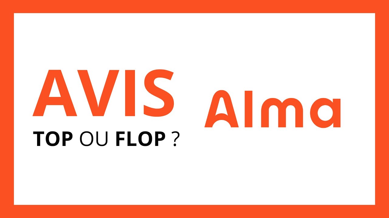 ALMA : Test & Avis (Meilleure Solution de Paiement en Plusieurs fois ?)