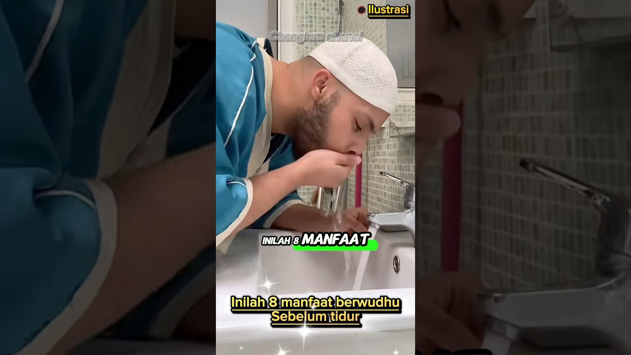 Inilah 8 manfaat berwudhu sebelum tidur 