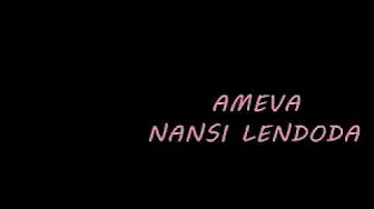 AMEVA NANSI LENDODA FULL ALBUM AMEVA NANSI LENDODA FULL ALBUM