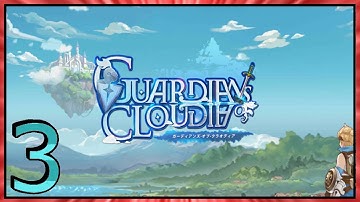 Guardians of Cloudia Gameplay - Android - Part3