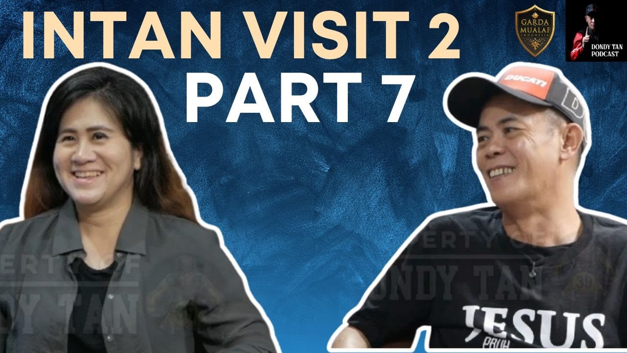 Intan Visit 2 Part 7