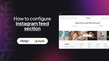Hongo Shopify Theme - How to configure instagram feed section?