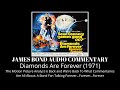 Diamonds Are Forever Audio Commentary