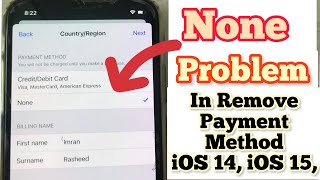 none problem in payment method remove on iphone,ipad ios14. ios 15,manage payment debit/credit card