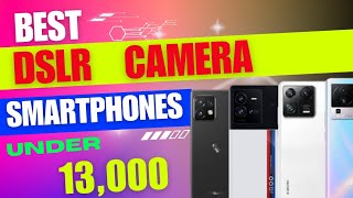 Best camera smartphones under 13,000 in August 2023 | camera phones under 13,000 in 2023 | 108 mp