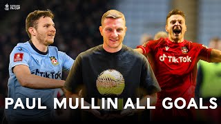 FA Cup Top Goal Scorer Paul Mullin All 9 Goals | Emirates FA Cup 2022-23