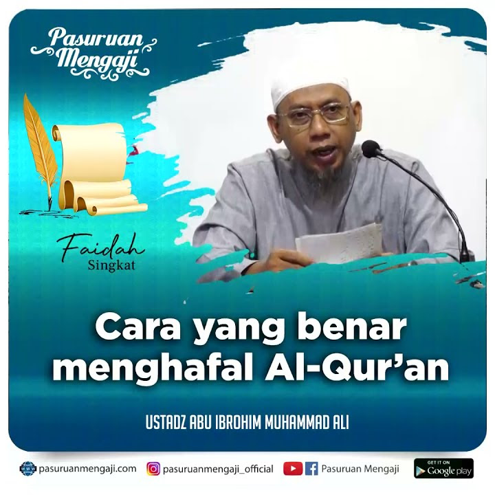 CARA MENGHAFAL AL-QUR'AN YANG BENAR | Ustadz Abu Ibrohim Muhammad Ali