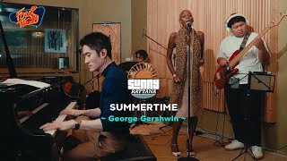 Summertime - SUNNY RATTANA Ft. Ms. KoKoh | Cover of George Gershwin | [Live Jazz]