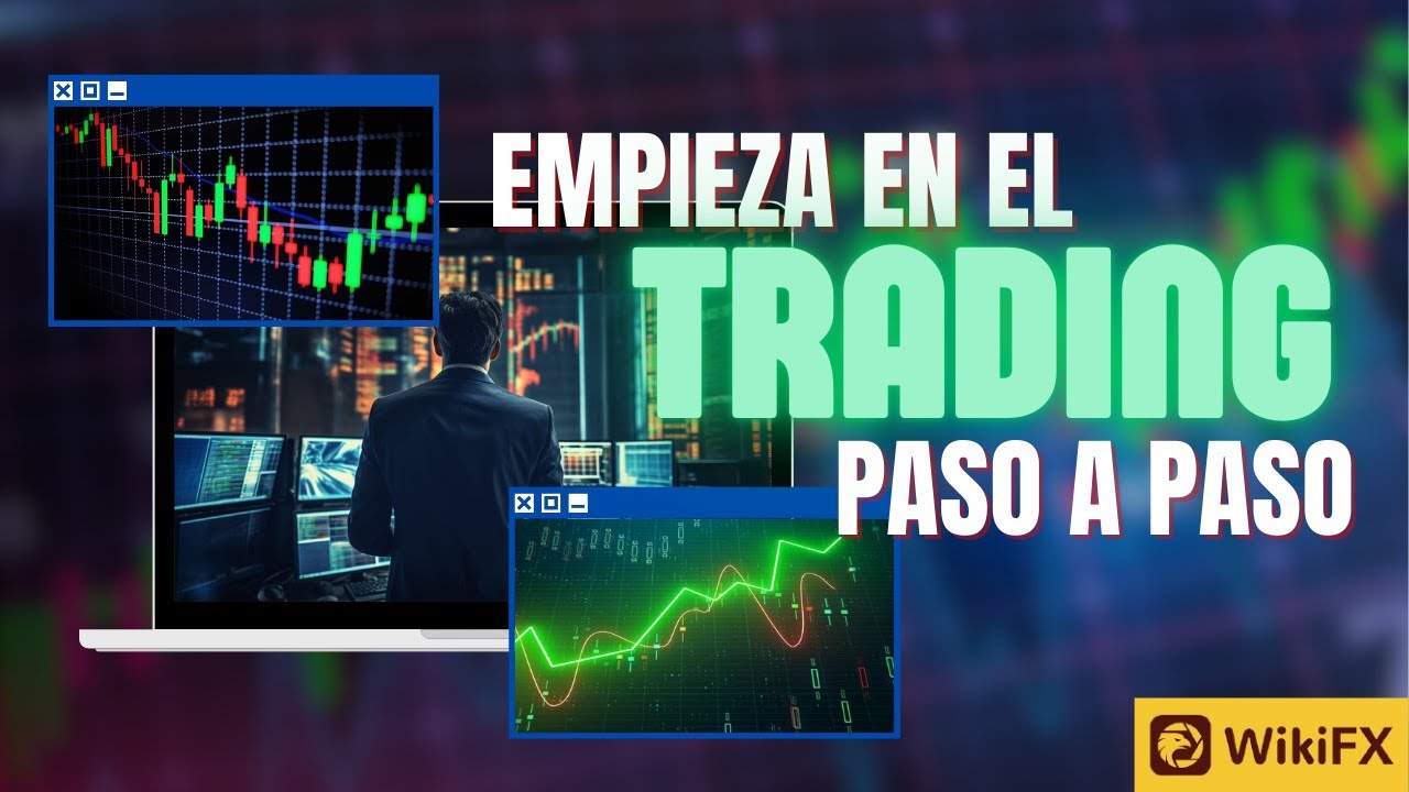 ¿Cómo Empezar en el Trading? Paso a Paso para Principiantes - YouTube