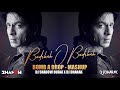 Badshah O Badshah X Bomb A Drop DJ Shadow Dubai X DJ Dharak Mashup Shah Rukh Khan 2021