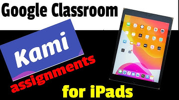 Creating Kami Assignments for Students with iPads - Tiger Tech Tips 038