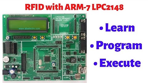 Tutorial 6: RFID Interfacing with ARM-7 LPC2148 | ARM Tutorials