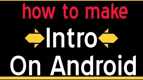 How to make channe intro on android phone || Tech Bulls|| coolest intro in hindi | best for everyone