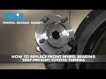 How To Replace Front Wheel Bearing 2007 - Present Toyota Tundra