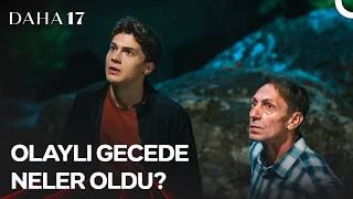 Aras Tüm Gerçekleri Ortaya Çıkarmayı Kafaya Taktı! - Daha 17