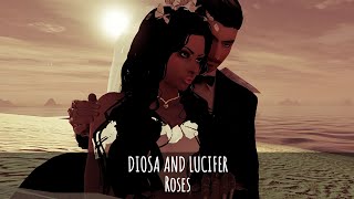 DIOSA AND LUCIFER. Roses